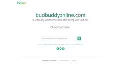 Desktop Screenshot of budbuddyonline.com